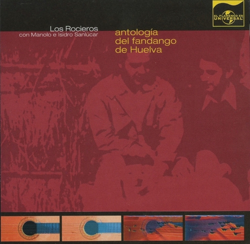 Couverture GRABACIONES HISTORICAS 3: ANTOLOGIA DEL FANDANGO DE HUELVA de LOS ROCIEROS