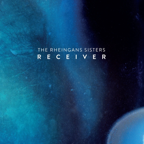 Couverture RECEIVER de THE RHEINGANS SISTERS