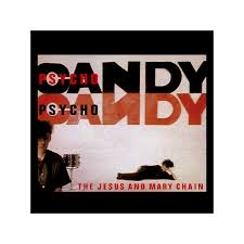 Couverture PSYCHOCANDY (DELUXE EDITION) de THE JESUS & MARY CHAIN