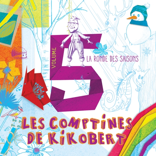 Couverture LES COMPTINES DE KIKOBERT - VOL 5 (LA RONDE DES SAISONS) de KIKOBERT