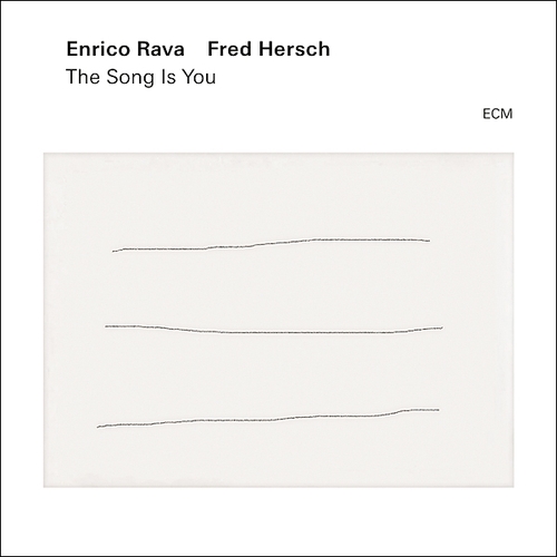 Couverture THE SONG IS YOU de Enrico RAVA, FRED HERSCH