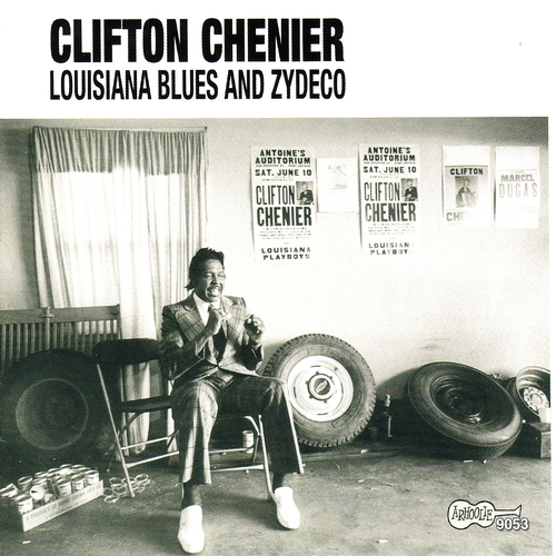 Couverture LOUISIANA BLUES AND ZYDECO de Clifton CHENIER