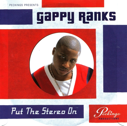 Couverture PUT THE STEREO ON de Gappy RANKS