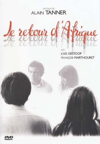 Couverture LE RETOUR D'AFRIQUE de Alain TANNER