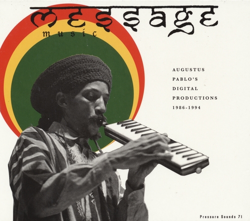 Couverture MESSAGE MUSIC (AUGUSTUS PABLO'S DIGITAL PRODUCTIONS) de Augustus PABLO