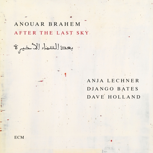 Couverture AFTER THE LAST SKY de Anouar BRAHEM