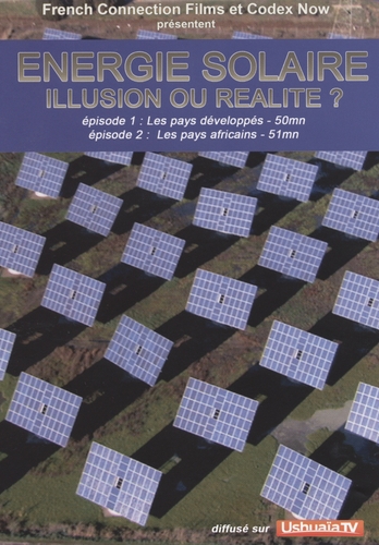 Couverture ÉNERGIE SOLAIRE : ILLUSION OU RÉALITÉ ?