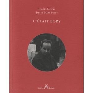 Couverture C'ÉTAIT BORY de Daniel GARCIA, JANINE MARC-PEZET
