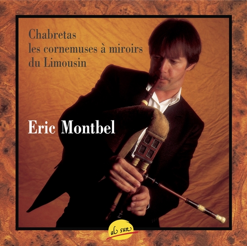 Couverture CHABRETAS, LES CORNEMUSES A MIROIRS DU LIMOUSIN de Eric MONTBEL