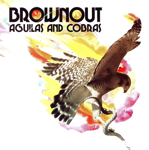 Couverture AGUILAS AND COBRAS de BROWNOUT