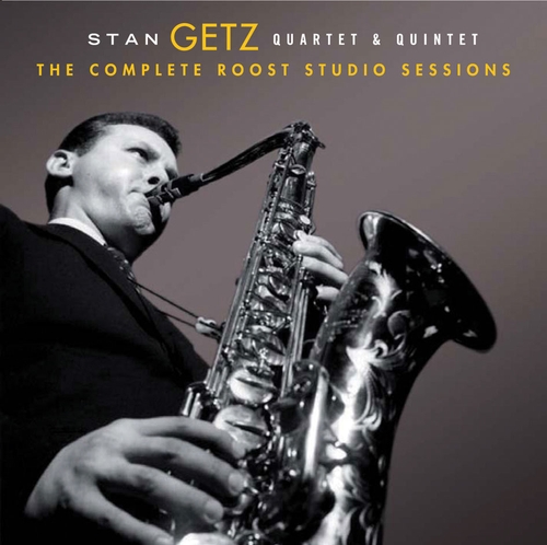 Couverture THE COMPLETE ROOST STUDIO SESSIONS de Stan GETZ QUARTET & QUINTET