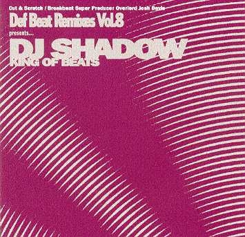 Couverture KING OF BEATS (DEF BEATS VOL.8) de DJ SHADOW