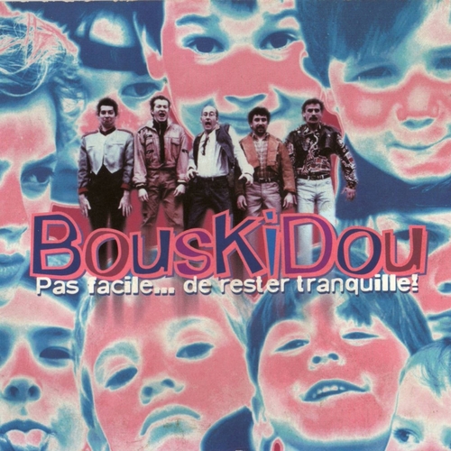 Couverture PAS FACILE... DE RESTER TRANQUILLE ! de BOUSKIDOU