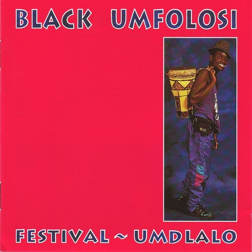 Couverture FESTIVAL-UMDLALO de BLACK UMFOLOSI