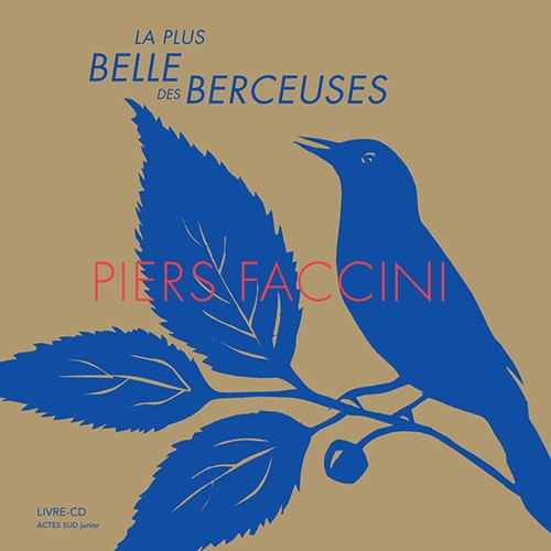 Couverture LA PLUS BELLE DES BERCEUSES de Piers FACCINI