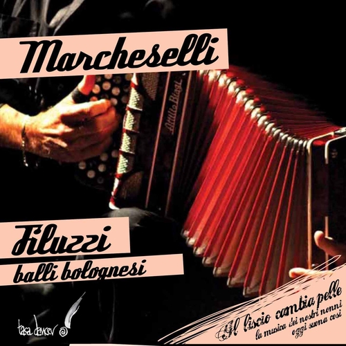 Couverture FILUZZI - BALLI BOLOGNESI de MARCHESELLI