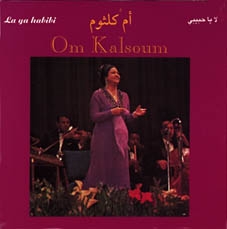 Couverture LA YA HABIBI de Om KALSOUM