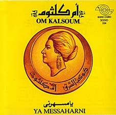 Couverture YA MESSAHARNI de Om KALSOUM