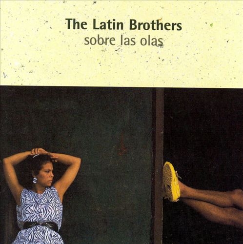 Couverture SOBRE LAS OLAS de THE LATIN BROTHERS