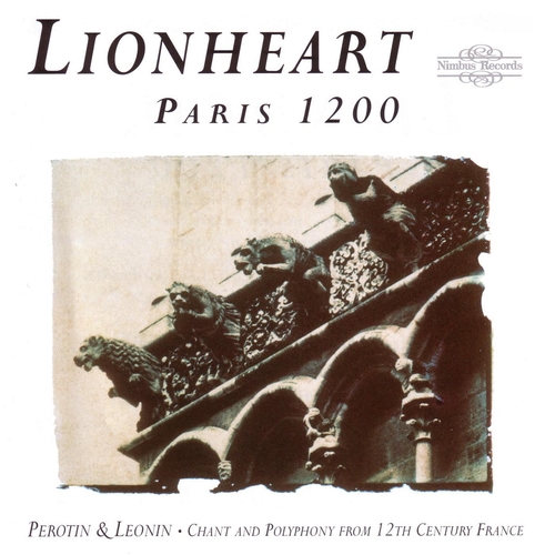 Couverture LIONHEART - PARIS 1200 - CHANT ET POLYPHONIE