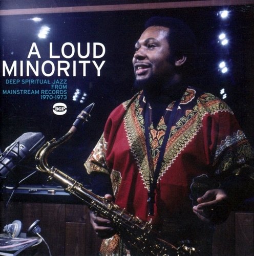 Couverture A LOUD MINORITY(DEEP SPIRITUAL JAZZ FROM MAINSTREAM RECORDS)