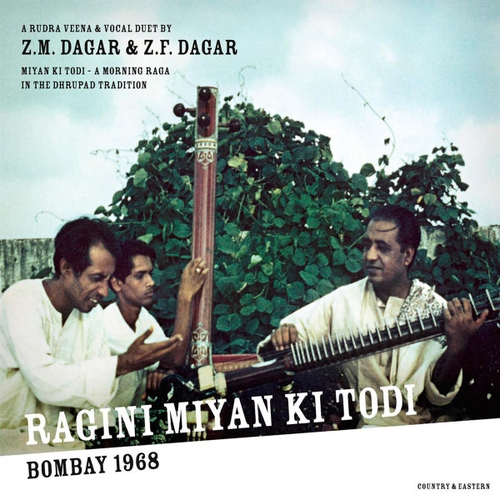 Couverture RAGINI MIYAN KI TODI - BOMBAY 1968 de Zia Mohiuddin DAGAR & ZIA FARIDUDDIN DAGAR