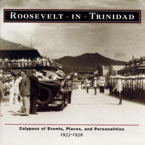 Couverture ROOSEVELT IN TRINIDAD. CALYPSOS