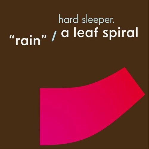Couverture RAIN - A LEAF SPIRAL de HARD SLEEPER