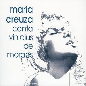 Couverture MARIA CREUZA CANTA VINICIUS DE MORAES de Maria CREUZA