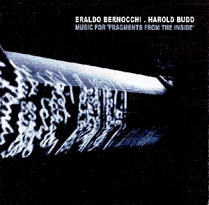 Couverture MUSIC FOR "FRAGMENTS FROM THE INSIDE" de Eraldo BERNOCCHI, HAROLD BUDD