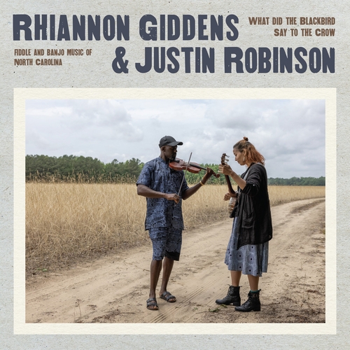 Couverture WHAT DID THE BLACKBIRD SAY TO THE CROW de Rhiannon GIDDENS & JUSTIN ROBINSON
