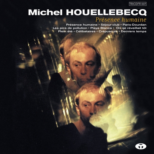 Couverture PRESENCE HUMAINE de Michel HOUELLEBECQ