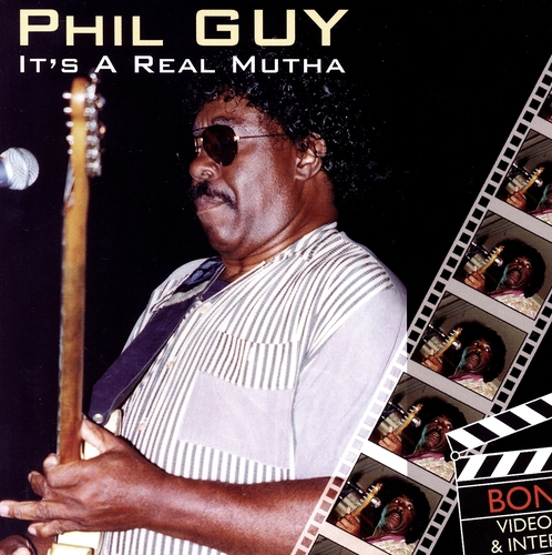 Couverture IT'S A REAL MUTHA de Phil GUY