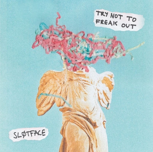 Couverture TRY NOT TO FREAK OUT de SLOTFACE