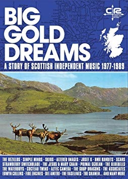 Couverture BIG GOLD DREAMS (A STORY OF SCOTTISH INDEPENDENT MUSIC)