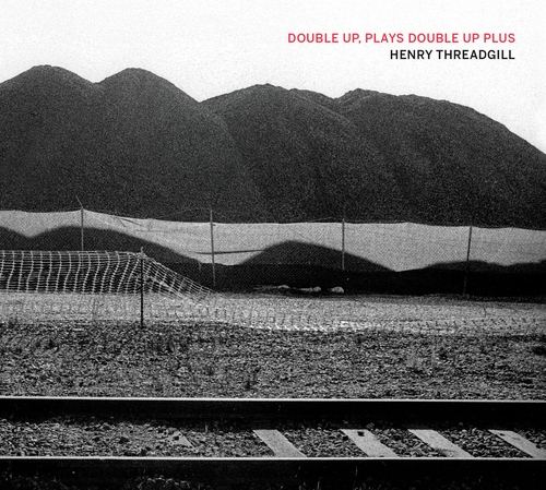 Couverture DOUBLE UP, PLAYS DOUBLE UP PLUS de Henry THREADGILL