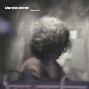 Couverture INFINITESIMAL de Bérangère MAXIMIN