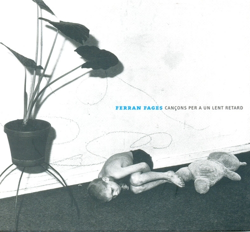 Couverture CANÇONS PER A UN LENT RETARD de Ferran FAGES