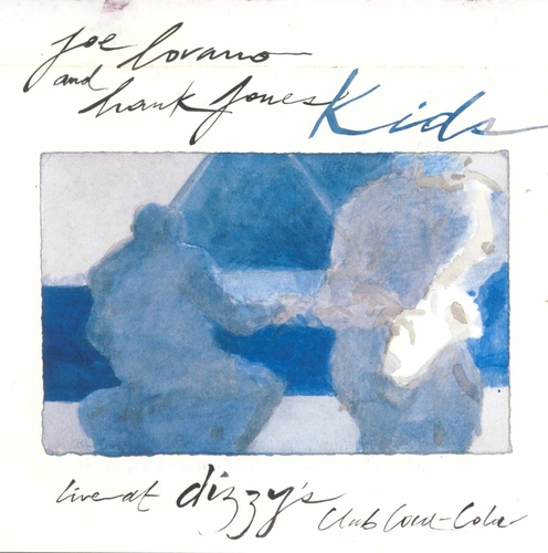 Couverture KIDS (LIVE AT DIZZY'S CLUB COCA-COLA) de Joe LOVANO AND HANK JONES