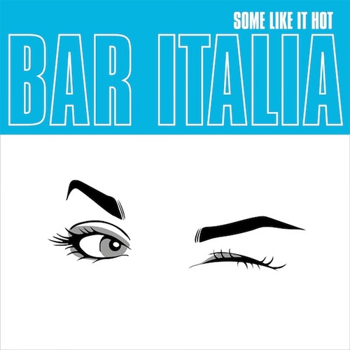 Couverture SOME LIKE IT de BAR ITALIA