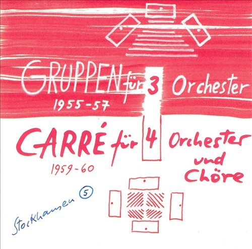 Couverture CARRE / GRUPPEN de Karlheinz STOCKHAUSEN