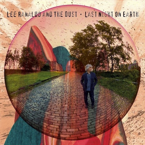 Couverture LAST NIGHT ON EARTH de Lee RANALDO AND THE DUST