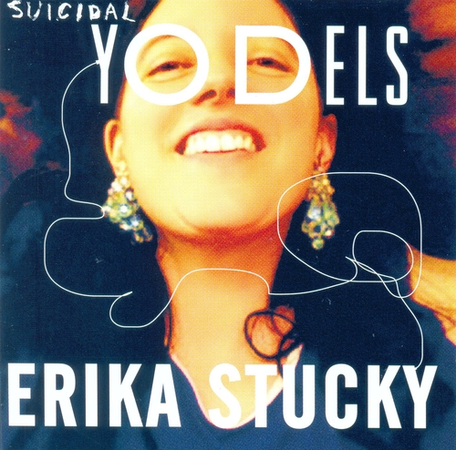 Couverture SUICIDAL YODELS de Erika STUCKY