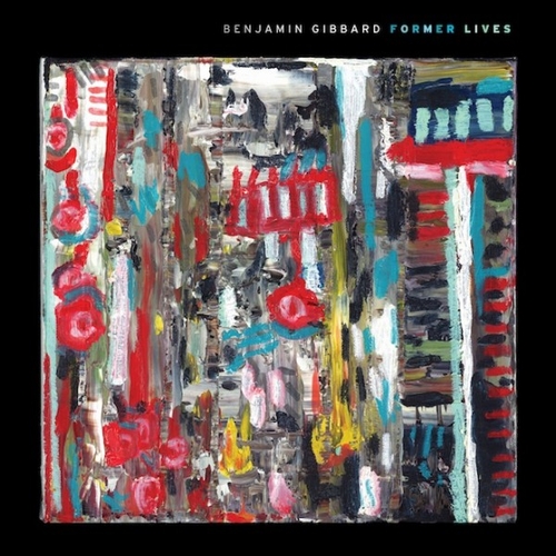 Couverture FORMER LIVES de Benjamin GIBBARD