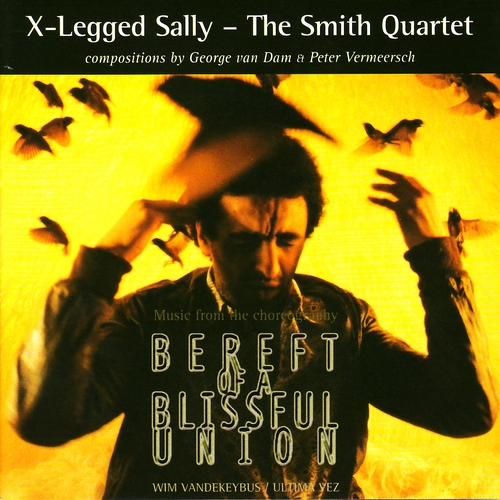 Couverture BEREFT OF A BLISSFUL UNION de X-LEGGED SALLY & THE SMITH QUARTET