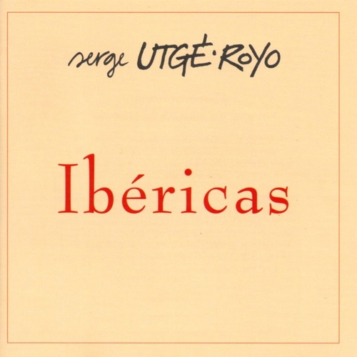 Couverture IBÉRICAS de Serge UTGÉ-ROYO