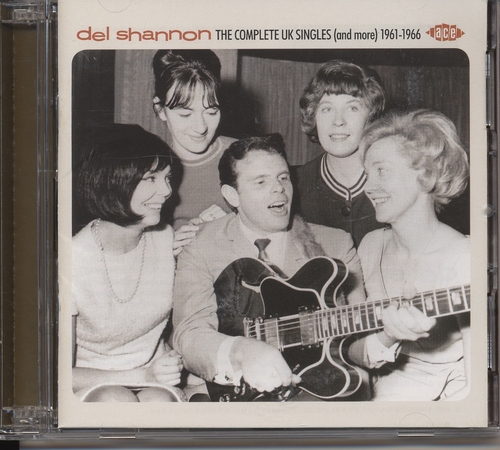 Couverture THE COMPLETE UK SINGLES (AND MORE) 1961-1966 de Del SHANNON