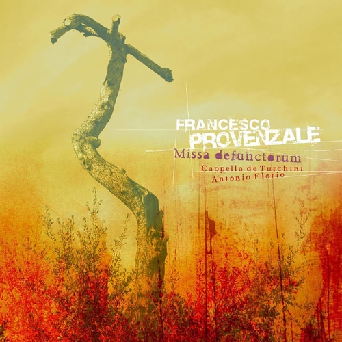 Couverture MISSA DEFUNTORUM (+ CARESANA: PSAUMES) de Francesco PROVENZALE