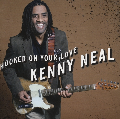 Couverture HOOKED ON YOUR LOVE de Kenny NEAL