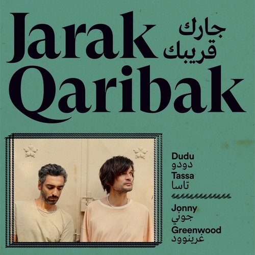 Couverture JARAK QARIBAK de Dudu TASSA & JONNY GREENWOOD